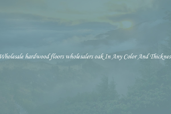 Wholesale hardwood floors wholesalers oak In Any Color And Thickness