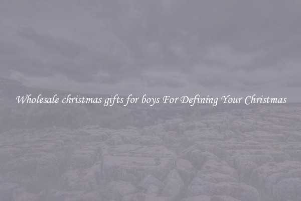 Wholesale christmas gifts for boys For Defining Your Christmas
