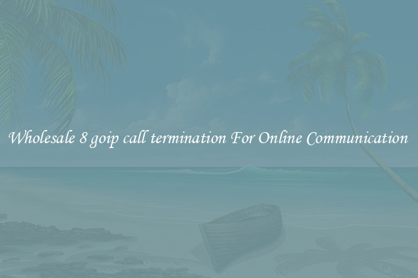 Wholesale 8 goip call termination For Online Communication 