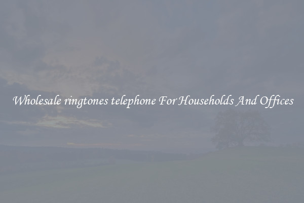 Wholesale ringtones telephone For Households And Offices